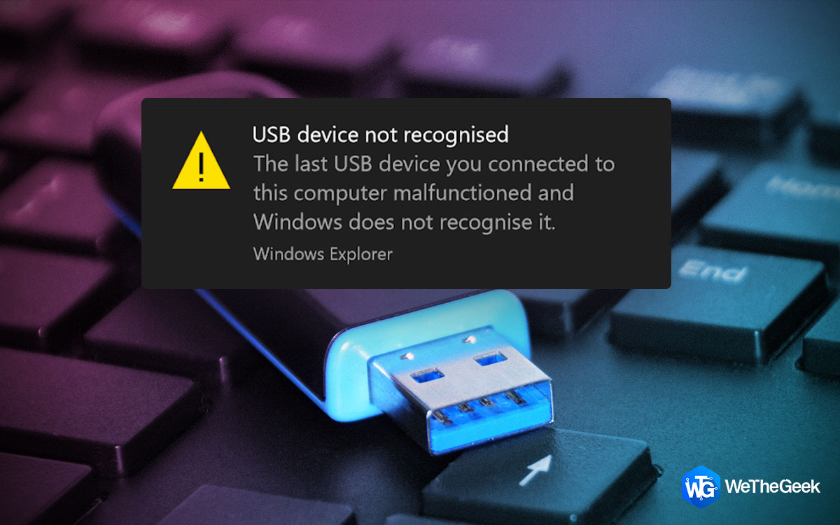 How to Fix USB Device Not Recognized Error on Windows 10